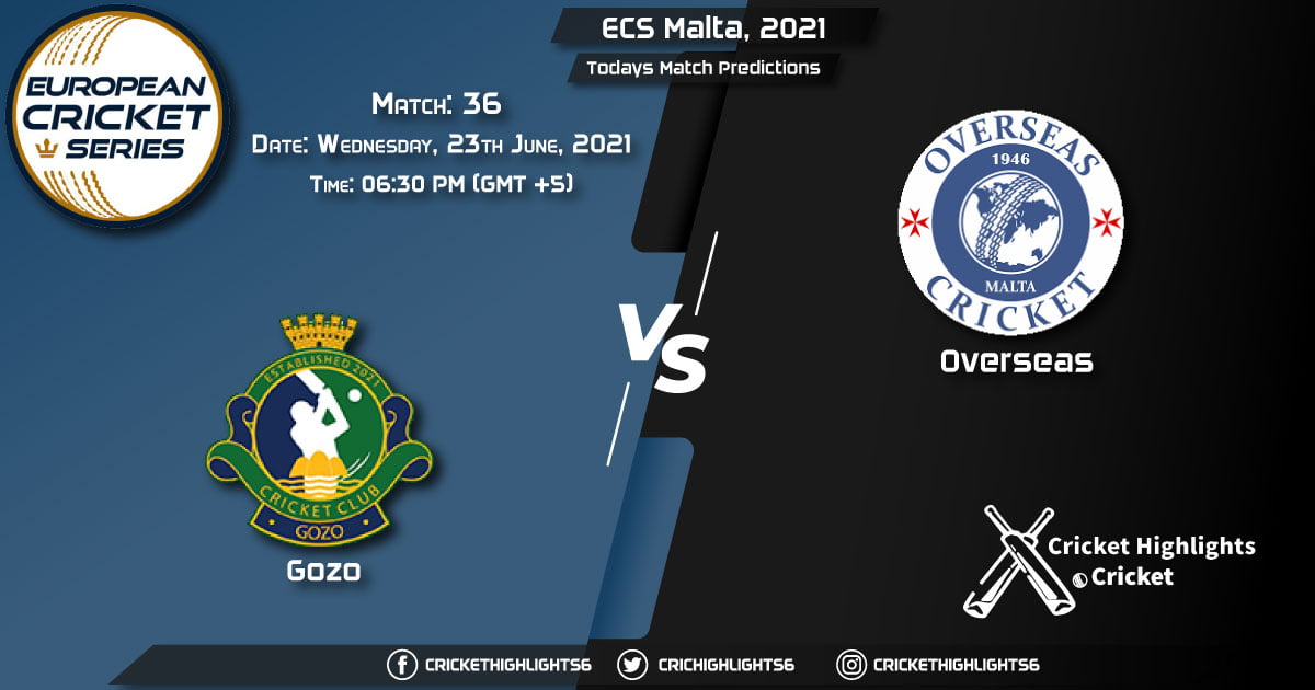 ECS Malta, 2021, Match 36 GOZ vs OVR, Playing 11 & Today's Match Predictions