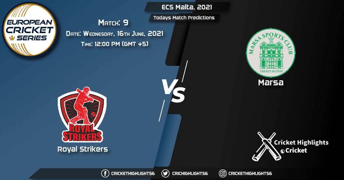 ECS Malta, 2021, Match 9 RST vs MAR, Playing 11 & Today's Match Predictions