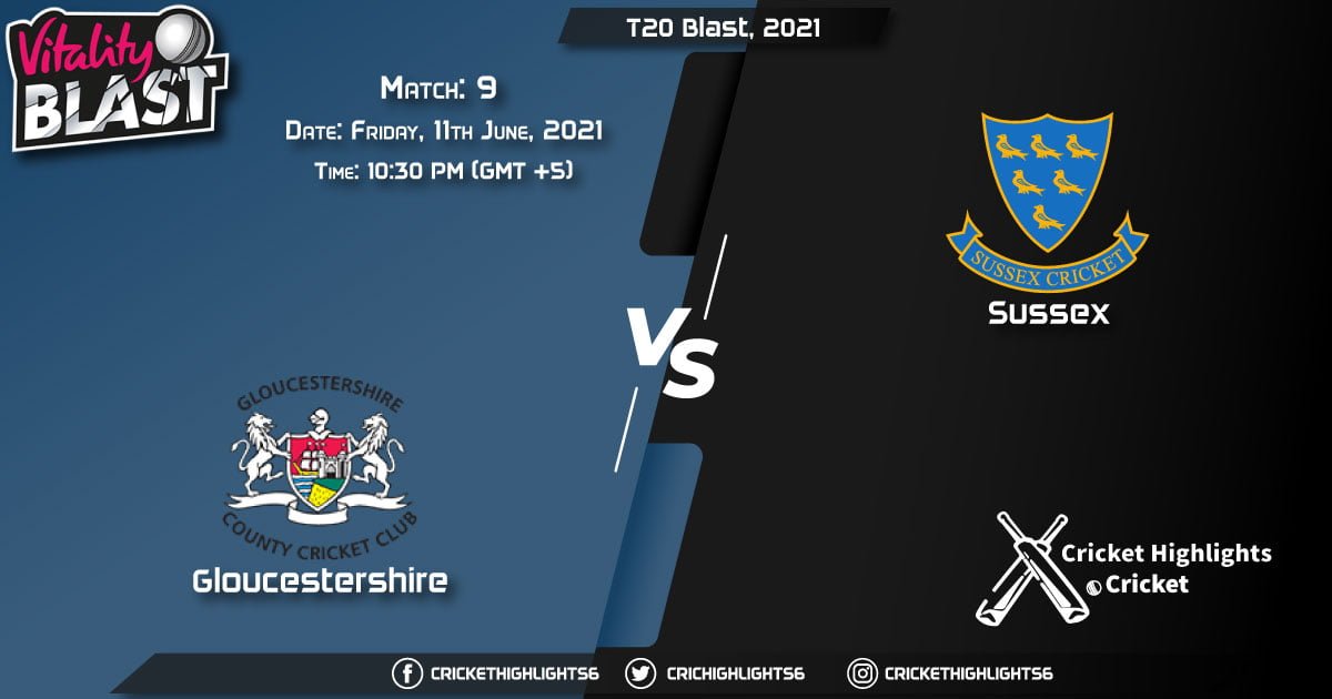 GLO vs SUS, Live Scorecard, Match 9, June 11, 2021, Live Cricket Score, T20 Blast, 2021