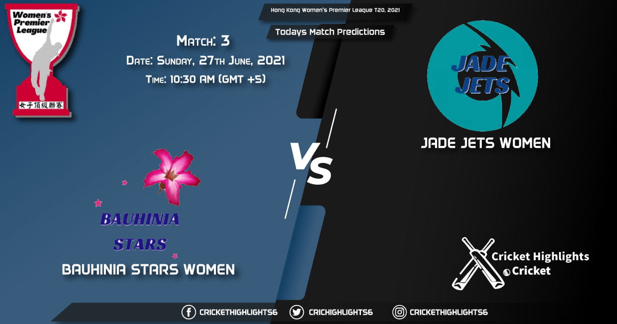 Hong Kong Women's Premier League T20, 2021, Match 3 BHS vs JJ, Playing 11 & Today's Match Predictions