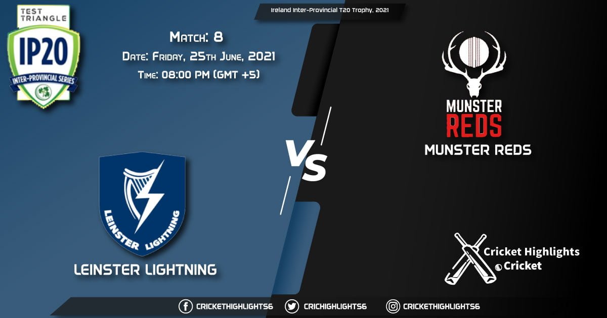 Ireland Inter-Provincial T20 Trophy, 2021 Live Match 8, LLG vs MUR LIVE Streaming for free, When, Where, How to Watch