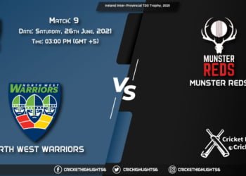Ireland Inter-Provincial T20 Trophy, 2021, Live Match 9, NWW vs MUR LIVE Streaming for free, When, Where, How to Watch