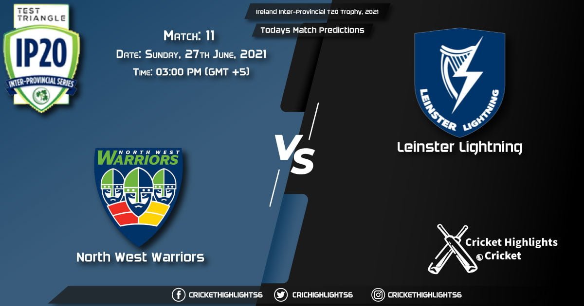 Ireland Inter-Provincial Limited Over Cup, 2021, Match 11 NK vs MUR, Playing 11 & Today's Match Predictions