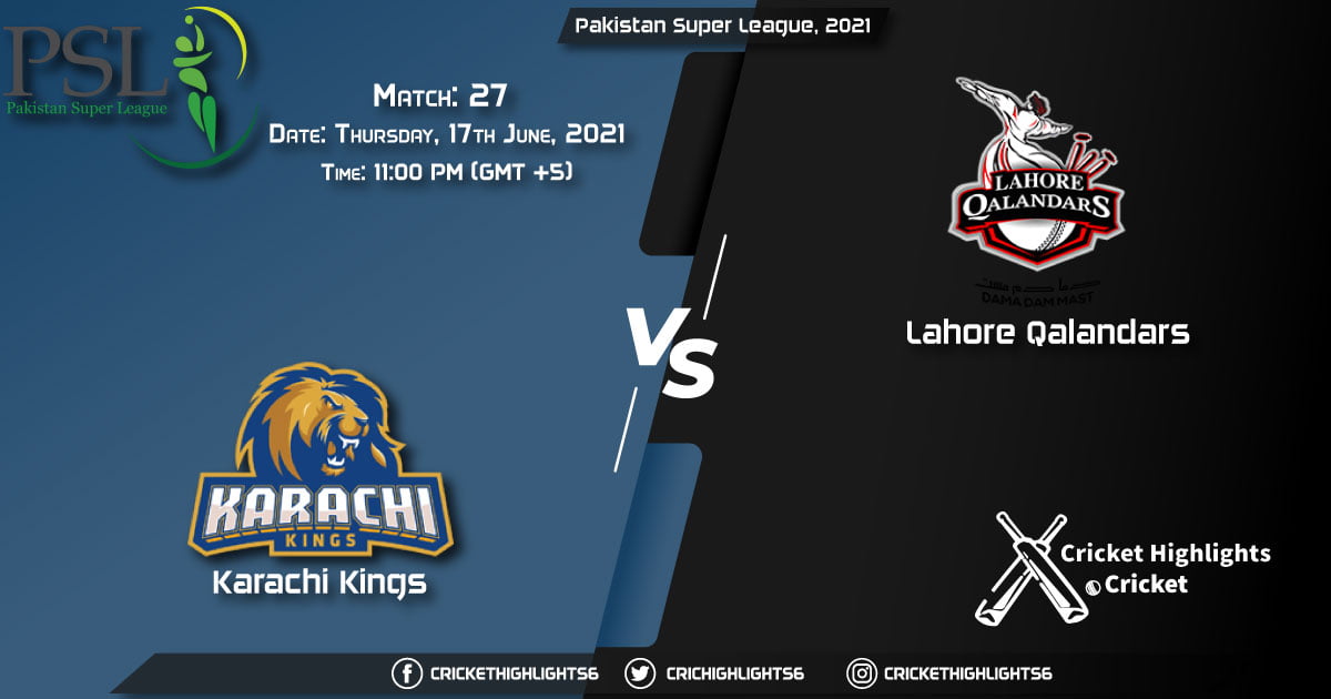 KAR vs LAH, Live Scorecard, Match 27, June 17, 2021, Live Cricket Score, Pakistan Super League, 2021