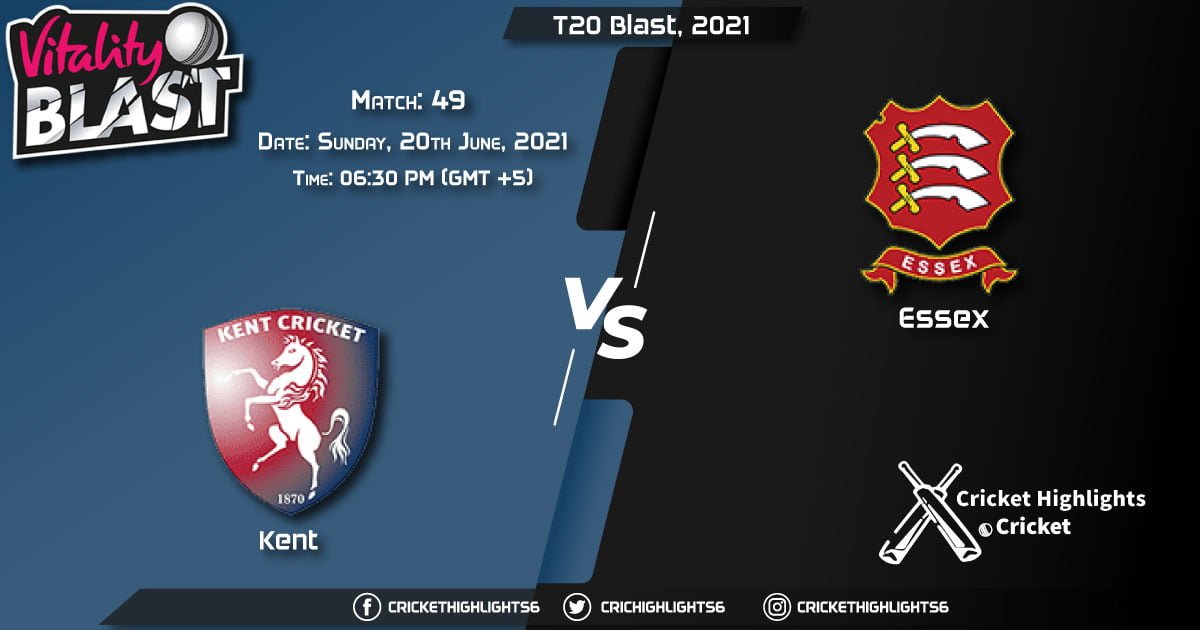 KET vs ESS, Live Scorecard, Match 49, June 20, 2021, Live Cricket Score, T20 Blast, 2021