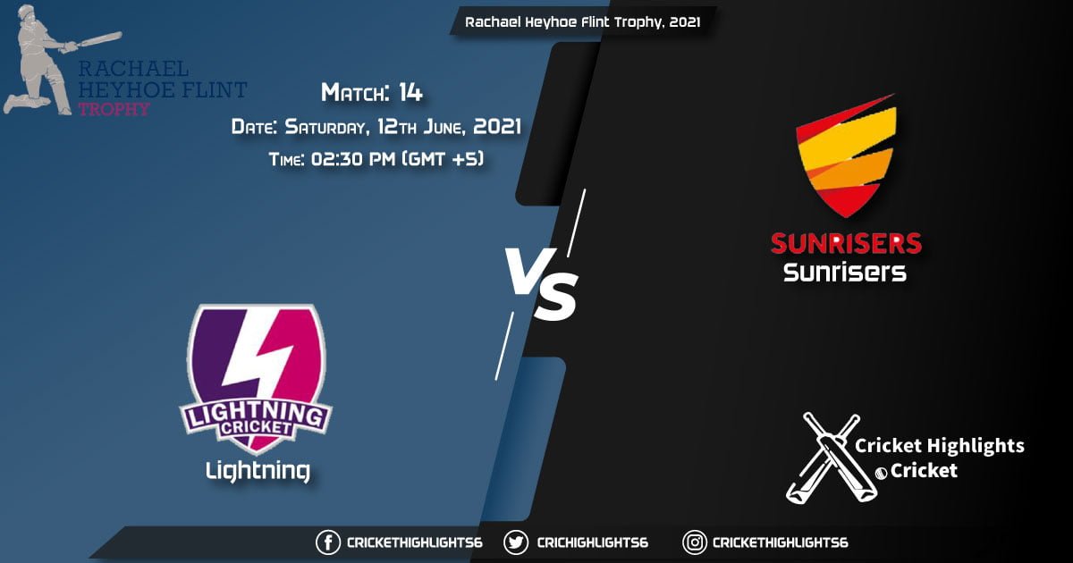 LIG vs SUN, Live Scorecard, Match 14, June 12, 2021, Live Cricket Score, Rachael Heyhoe Flint Trophy, 2021