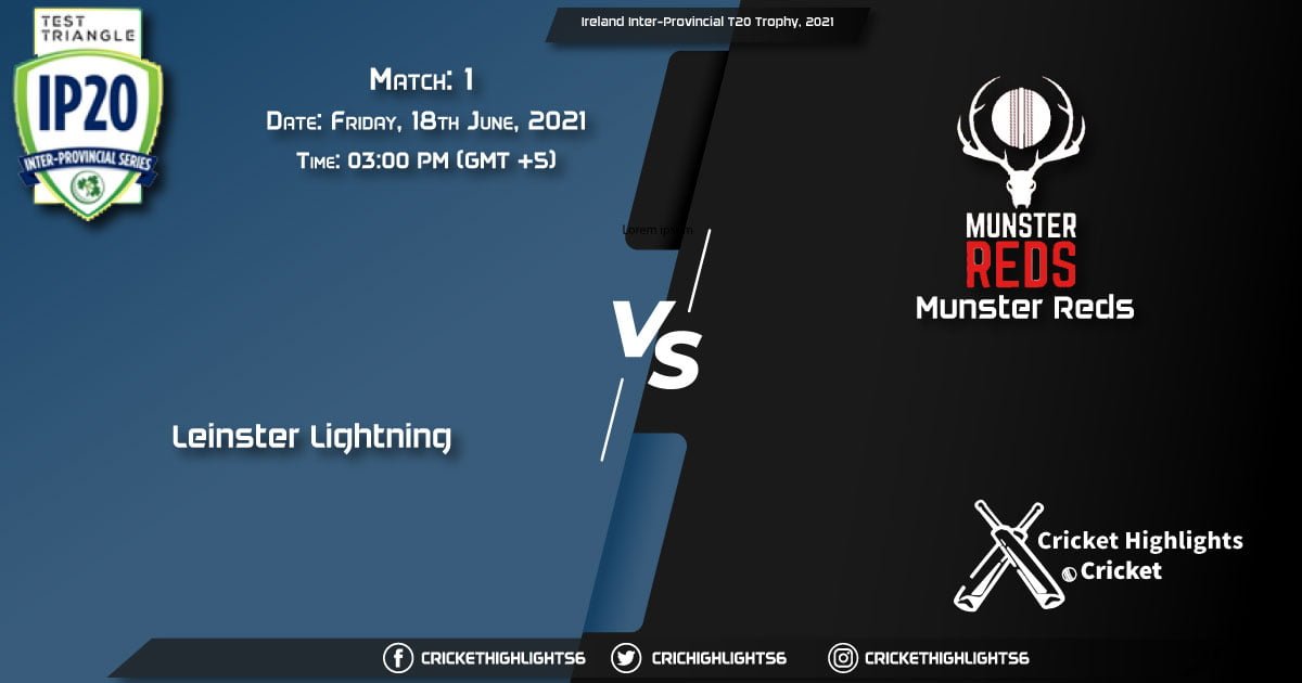 LLG vs MUR, Live Scorecard, Match 1, June 18, 2021, Live Cricket Score, Ireland Inter-Provincial T20 Trophy, 2021