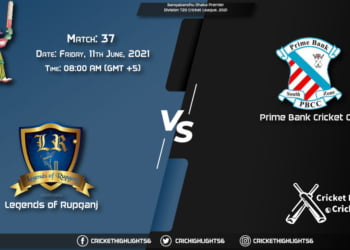 LOR vs PBCC, Live Scorecard, Match 37, June 11, 2021, Live Cricket Score, Bangabandhu Dhaka Premier Division T20 Cricket League, 2021