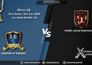 LOR vs SJDC, Live Scorecard, Match 43, June 13, 2021, Live Cricket Score, Bangabandhu Dhaka Premier Division T20 Cricket League, 2021