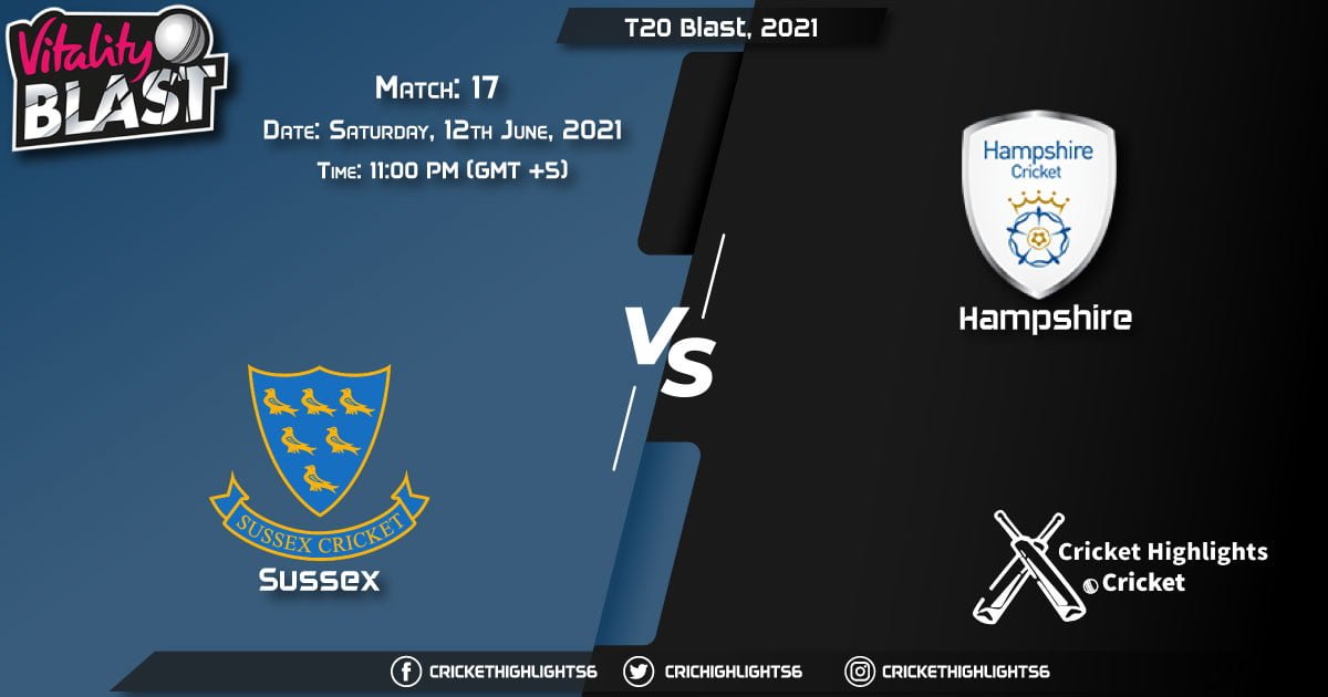 SUS vs HAM, Live Scorecard, Match 17, June 12, 2021, Live Cricket Score, T20 Blast, 2021