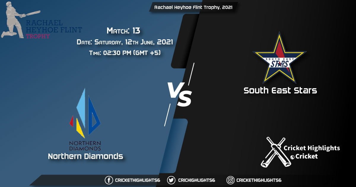 NOD vs SES, Live Scorecard, Match 13, June 10, 2021, Live Cricket Score, Rachael Heyhoe Flint Trophy, 2021