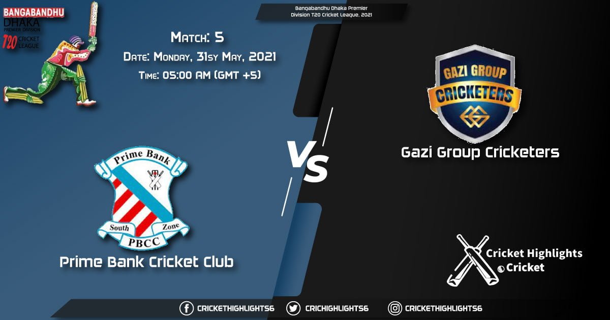 PBCC vs GGC, Live Scorecard, Match 5, May 31, 2021, Live Cricket Score, Bangabandhu Dhaka Premier Division T20 Cricket League, 2021