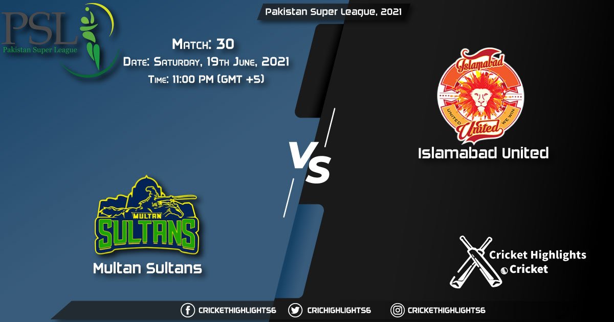Pakistan Super League, 2021, Live Match 30, MUL vs ISL, LIVE Streaming for free, When, Where, How to Watch