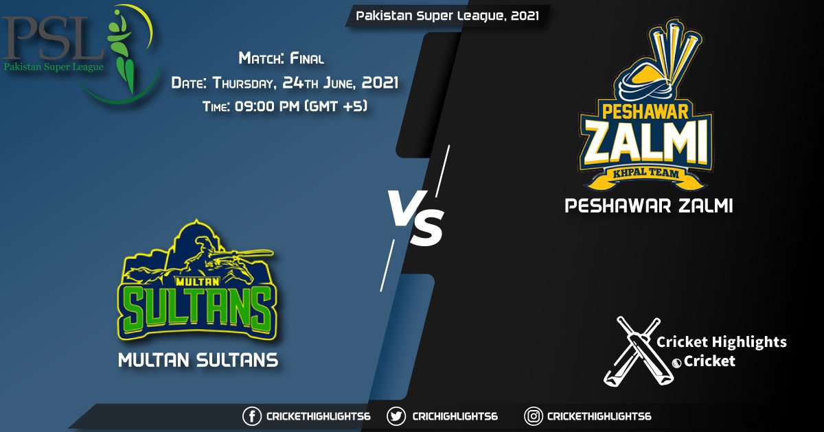 Pakistan Super League, 2021 Live Match Final, MUL vs PES LIVE Streaming for free, When, Where, How to Watch