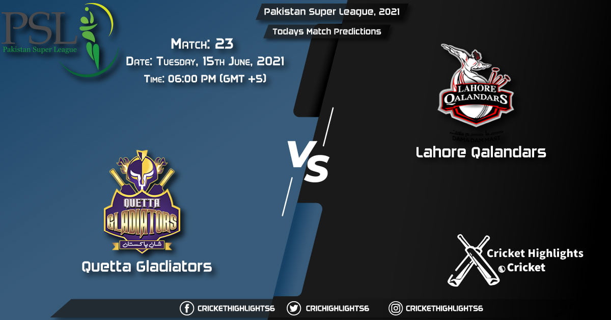 Pakistan Super League, 2021, Match 23 QUE vs LAH, Playing 11 & Today's Match Predictions