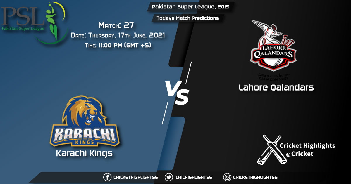 Pakistan Super League, 2021, Match 27 KAR vs LAH, Playing 11 & Today's Match Predictions