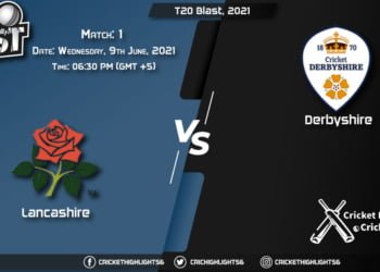 T20 Blast, 2021, Live Match 1, LAN vs DER LIVE Streaming for free, When, Where, How to Watch