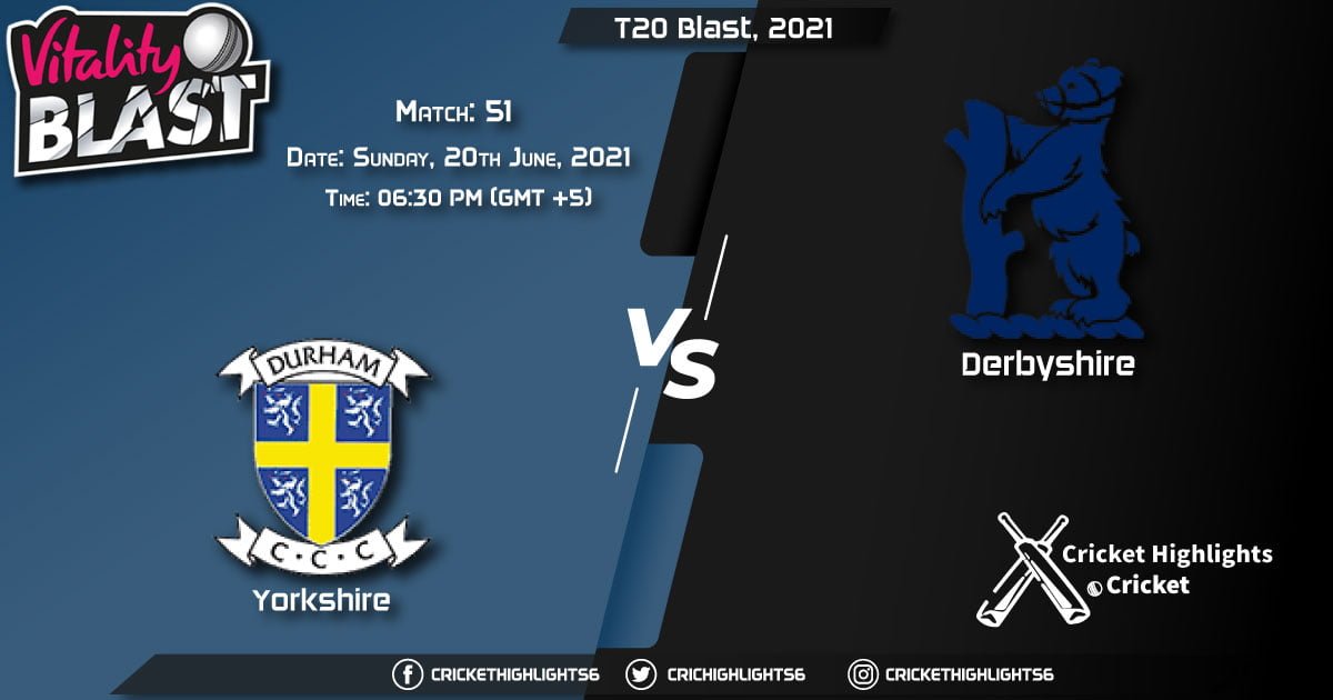 T20 Blast, 2021 Live Match 51, DUR vs WAS LIVE Streaming for free, When, Where, How to Watch