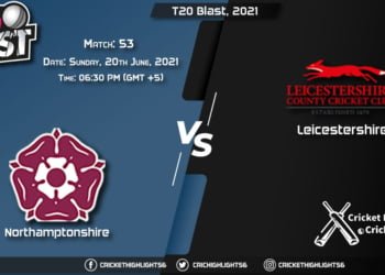 T20 Blast, 2021 Live Match 53, NOR vs LEI LIVE Streaming for free, When, Where, How to Watch