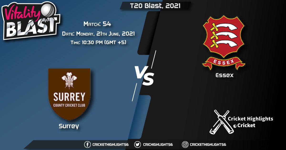 T20 Blast, 2021 Live Match 54, SUR vs ESS LIVE Streaming for free, When, Where, How to Watch