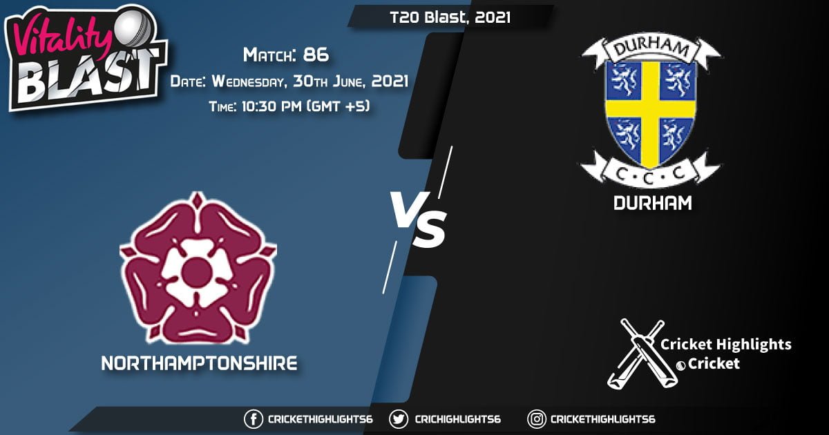 T20 Blast, 2021 Live: Match 86, NOR vs DUR LIVE Streaming for free, When, Where, How to Watch?
