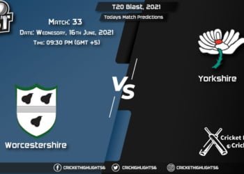 T20 Blast, 2021, Match 33 WOR vs YOR, Playing 11 & Today's Match Predictions