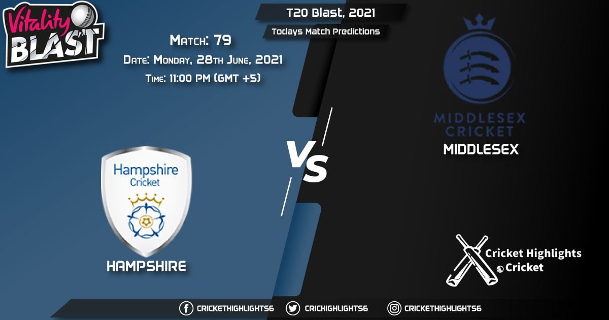 T20 Blast, 2021, Match 79 HAM vs MID, Playing 11 & Today's Match Predictions