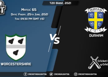 WOR vs DUR, Live Scorecard, Match 65, June 25, 2021, Live Cricket Score, T20 Blast, 2021