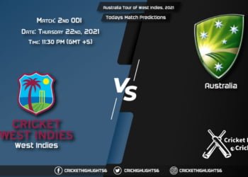 Australia Tour of West Indies, 2021, Match 2nd ODI WI vs AUS, Playing 11 & Today's Match Predictions