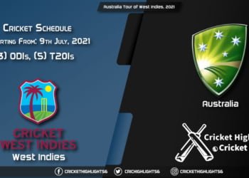 Australia Tour of West Indies, 2021 - Schedule, Fixture List, Match Timings, Live Score, Results, Venues, Teams and Squads