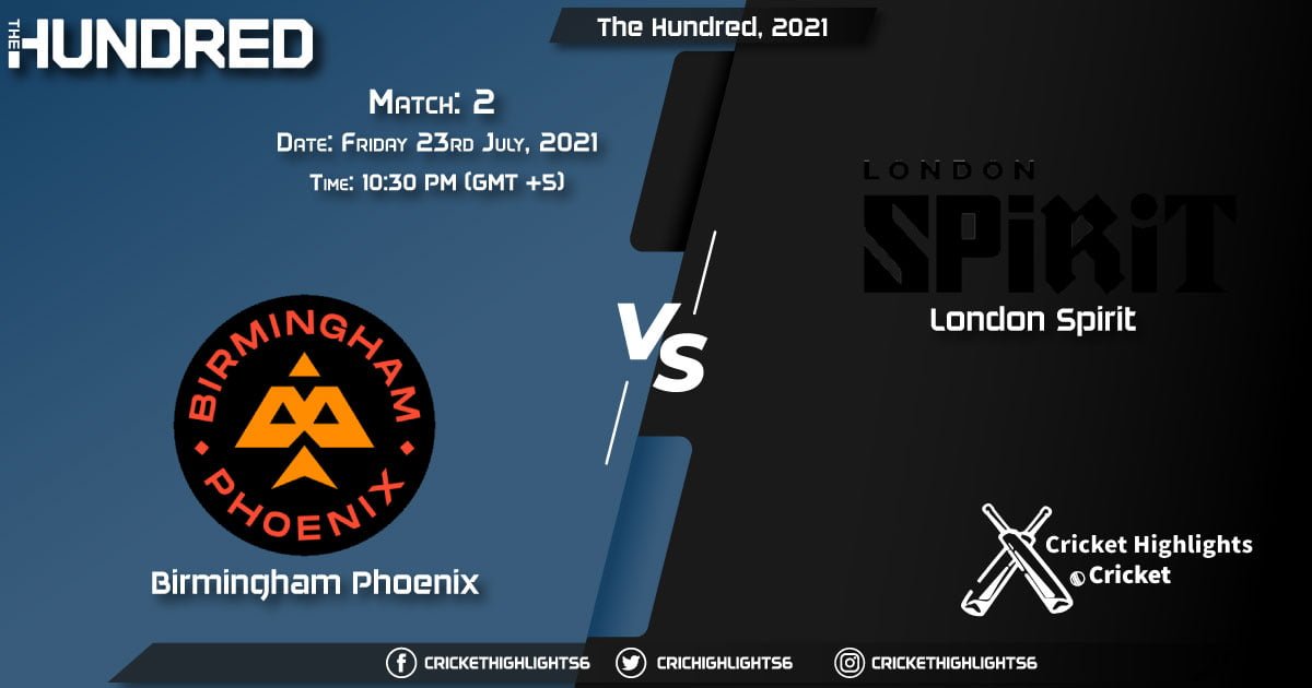 BPH vs LNS, Live Scorecard, Match 2, July 23, 2021, Live Cricket Score, The Hundred, 2021