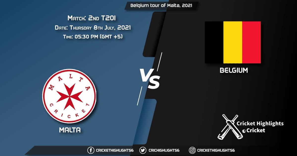 Belgium tour of Malta, 2021 Live Match 2nd T20I, MAL vs BEL LIVE Streaming for free, When, Where, How to Watch