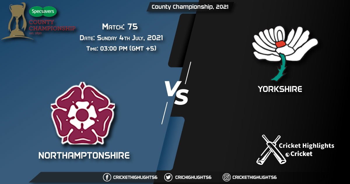 County Championship, 2021 Live Match 75, NOR vs YOR LIVE Streaming for free, When, Where, How to Watch