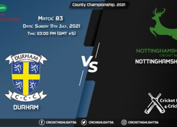 County Championship, 2021 Live Match 83, DUR vs NOT LIVE Streaming for free, When, Where, How to Watch
