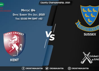 County Championship, 2021 Live Match 84, KET vs SUS LIVE Streaming for free, When, Where, How to Watch