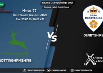 County Championship, 2021, Match 77: NOT vs DER, Playing 11 & Today’s Match Predictions