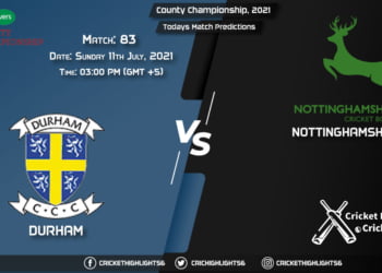 County Championship, 2021, Match 83 DUR vs NOT, Playing 11 & Today's Match Predictions