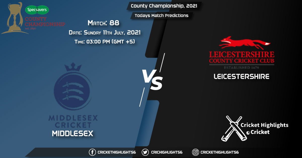 County Championship, 2021, Match 88 MID vs LEI, Playing 11 & Today's Match Predictions