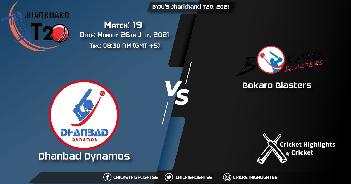 DHA vs BOK, Live Scorecard, Match 19, July 26, 2021, Live Cricket Score, Jharkhand T20, 2021