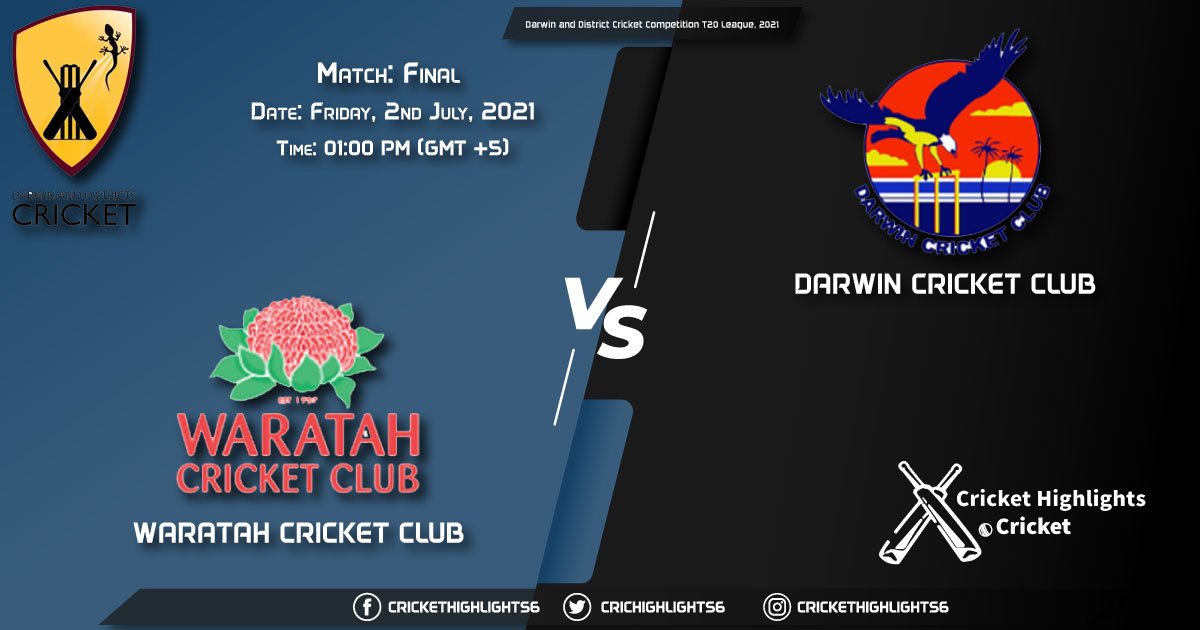 Darwin and District Cricket Competition T20 League, 2021 Live Match Final, WCC vs DDC LIVE Streaming for free, When, Where, How to Watch