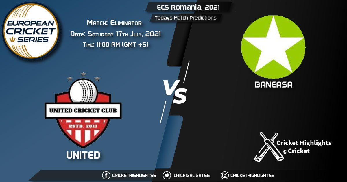ECS Romania, 2021, Match Eliminator UNI vs BAN, Playing 11 & Today's Match Predictions