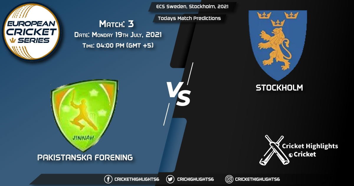 ECS Sweden, Stockholm, 2021, Match 3 PF vs STO, Playing 11 & Today's Match Predictions