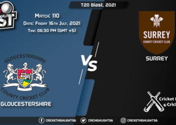 GLO vs SUR Live Scorecard, Match 110, July 16, 2021, Live Cricket Score, T20 Blast, 2021