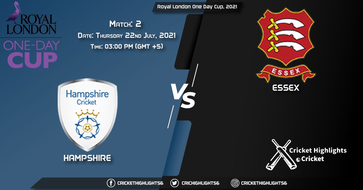 HAM vs ESS, Live Scorecard, Match 2, July 22, 2021, Live Cricket Score, Royal London One-Day Cup, 2021