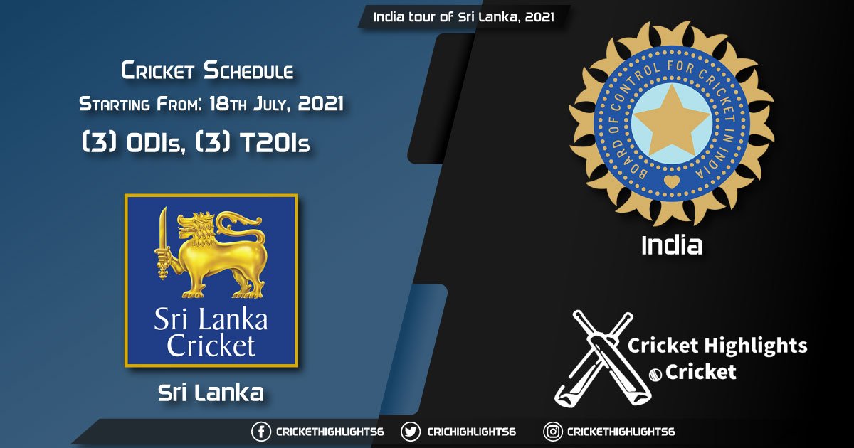 India tour of Sri Lanka, 2021 - Schedule, Fixture List, Match Timings, Live Score, Results, Venues, Teams and Squads
