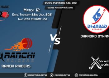 Jharkhand T20, 2021, Match 12 RAN vs DHA, Playing 11 & Today's Match Predictions
