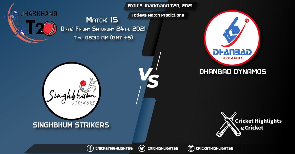 Jharkhand T20, 2021, Match 15 SIN vs DHA, Playing 11 & Today's Match Predictions