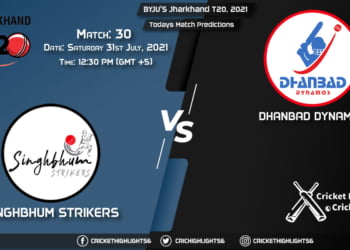 Jharkhand T20, 2021, Match 30 SIN vs DHA, Playing 11 & Today's Match Predictions