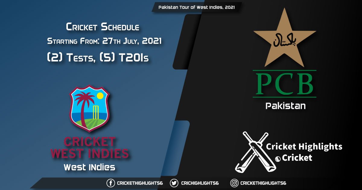 Pakistan Tour of West Indies, 2021 - Schedule, Fixture List, Match Timings, Live Score, Results, Venues, Teams and Squads