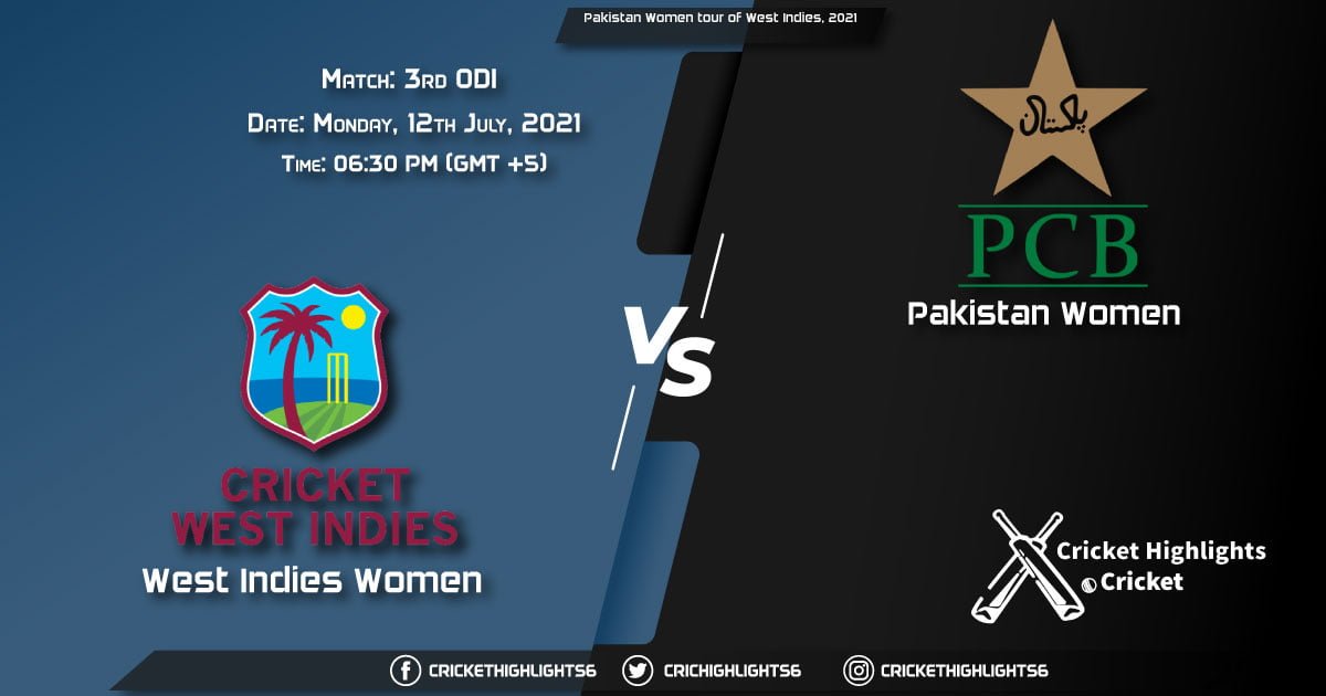 Pakistan Women tour of West Indies, 2021 Live Match 3rd ODI, WI-W vs PK-W LIVE Streaming for free, When, Where, How to Watch